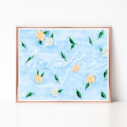 Breathe Art Print