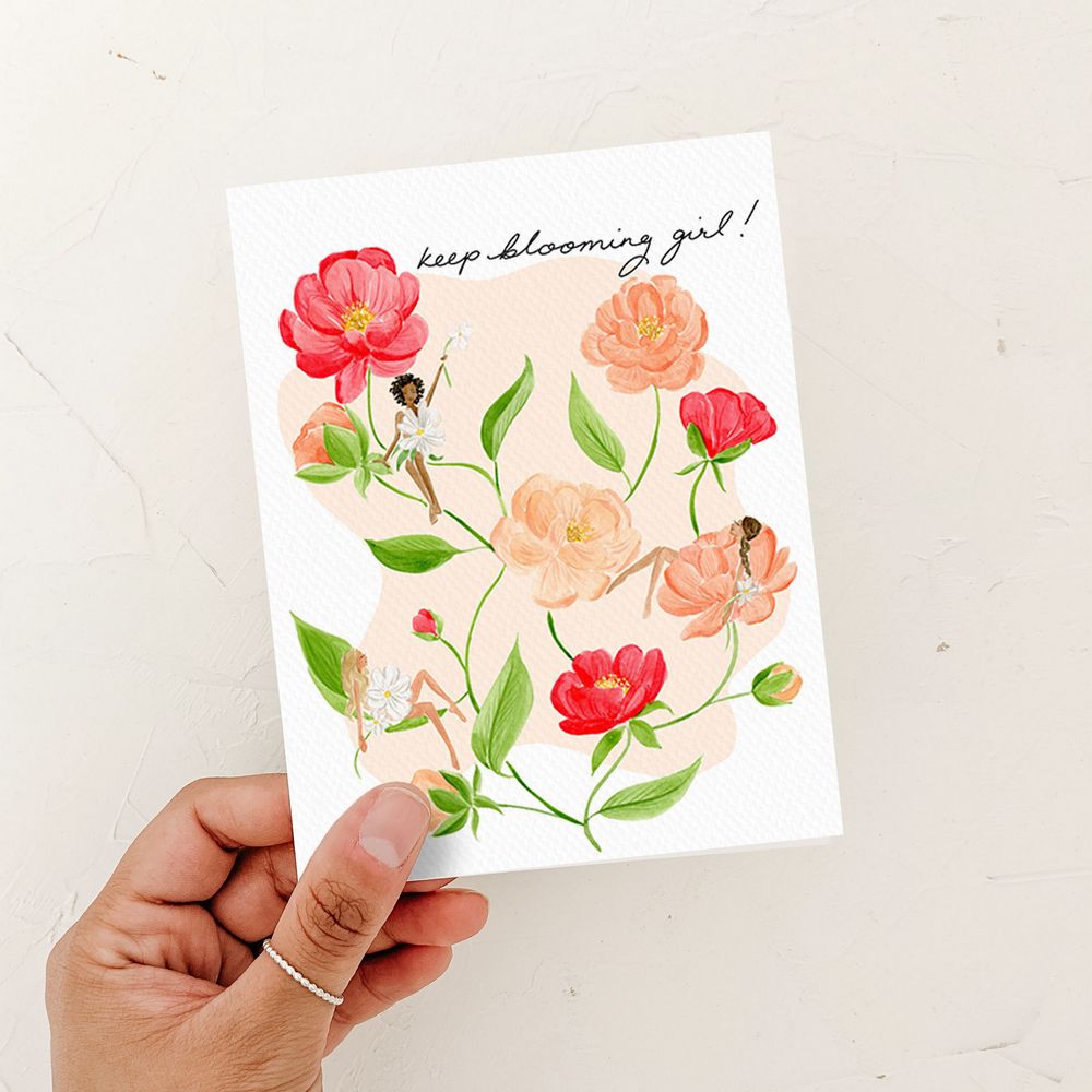 Keep Blooming Girl! Card