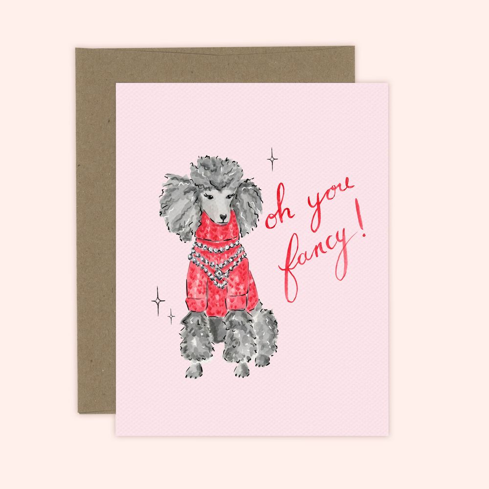 Oh You Fancy! Dog Card