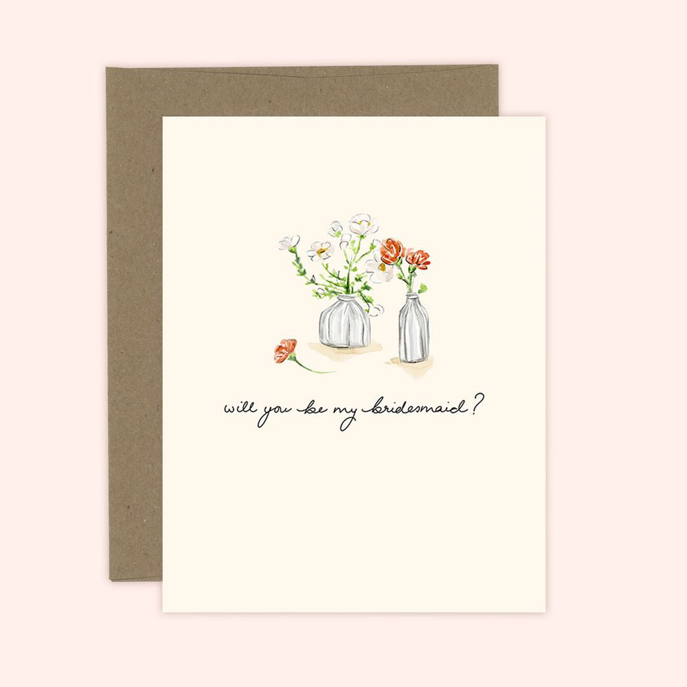 Will you be my Bridesmaid? card